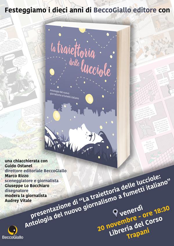 Il 20 novembre alla Libreria del Corso la presentazione dell’antologia a fumetti “La traiettoria delle lucciole”