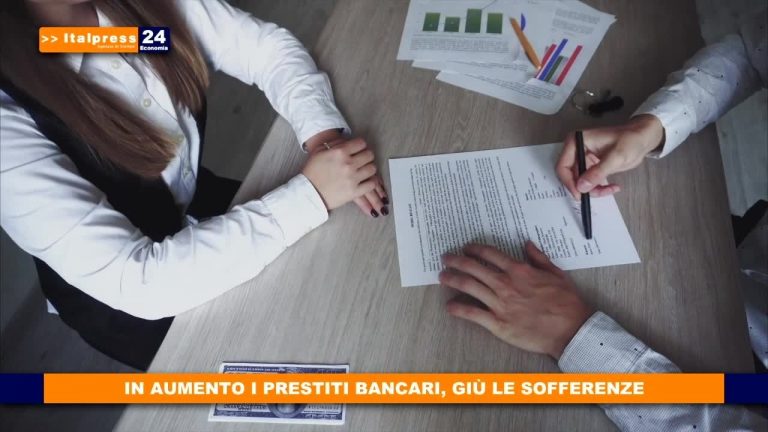 In aumento i prestiti bancari, giù le sofferenze
