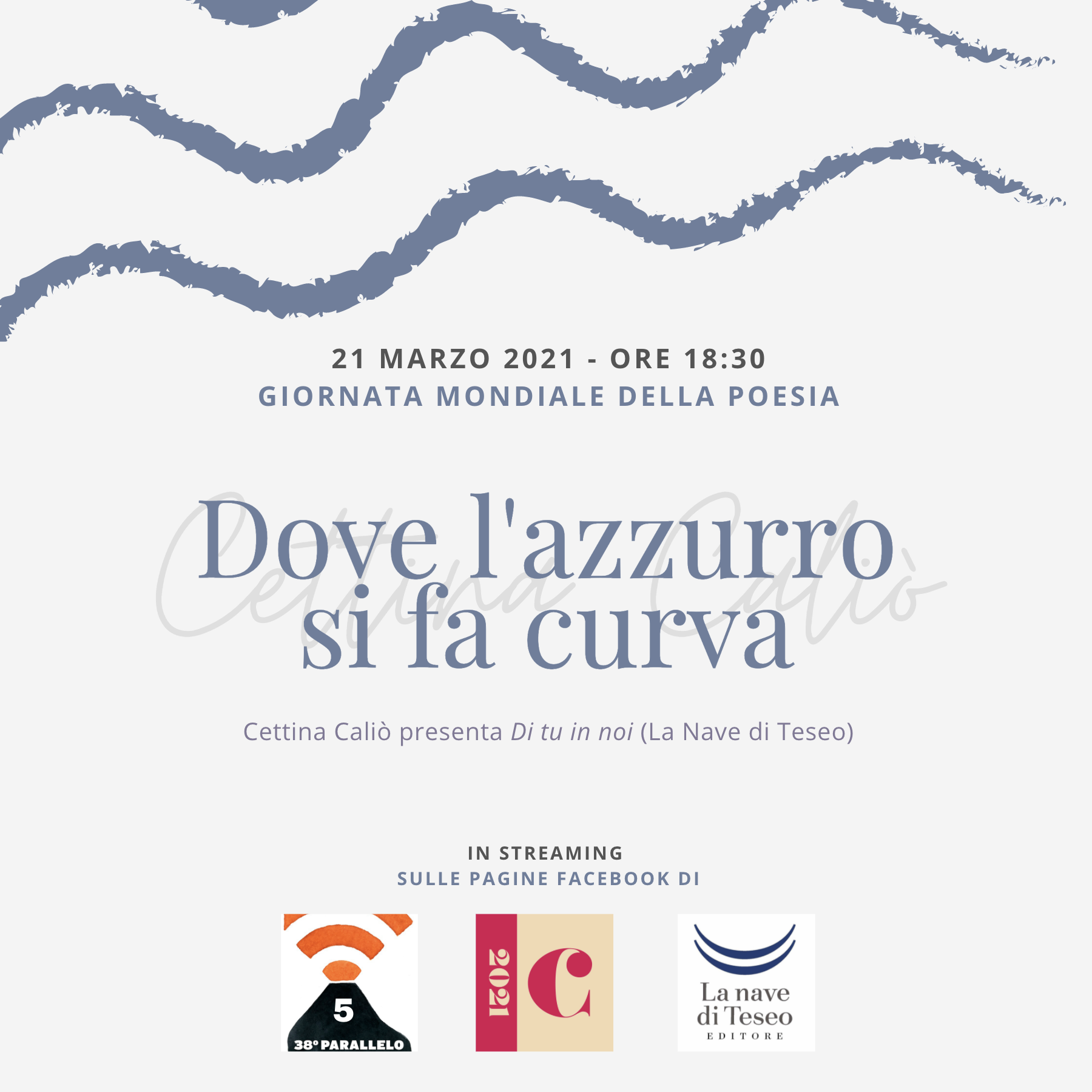 Giornata Mondiale Poesia: “Dove l’azzurro si fa curva” con l’autrice Cettina Caliò, evento online