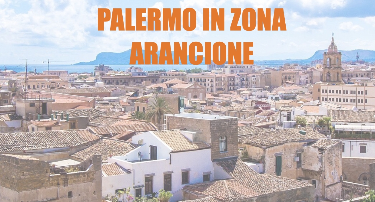 Palermo in zona arancione da giovedì 29 aprile