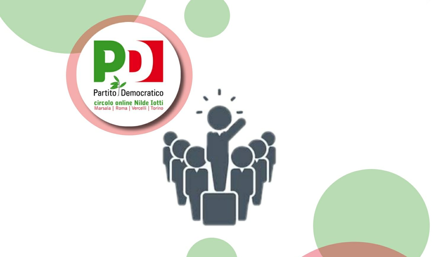 Avanti col campo largo: bilancio delle ultime amministrative nell’assemblea promossa dal circolo Nilde Iotti