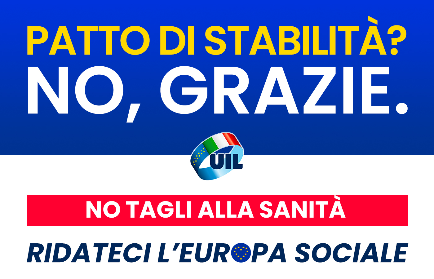 Al via la campagna nazionale “No al patto di stabilità” con Uil Trapani
