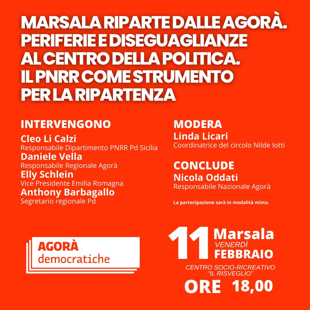 Agorà democratica a Marsala: si parla di periferie, diseguaglianze e PNRR