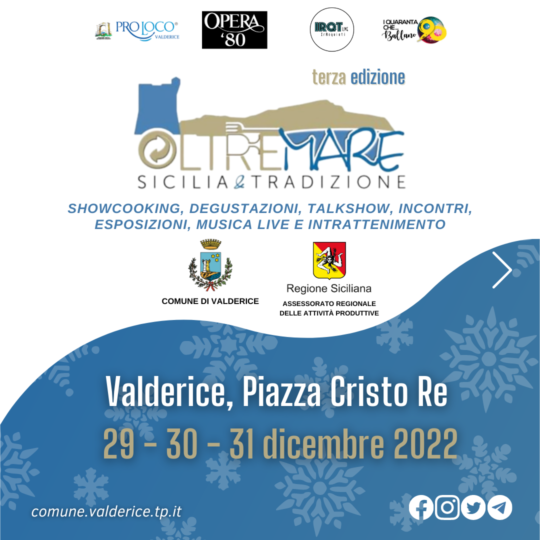 “Oltremare, Sicilia e Tradizioni” l’evento torna a Valderice