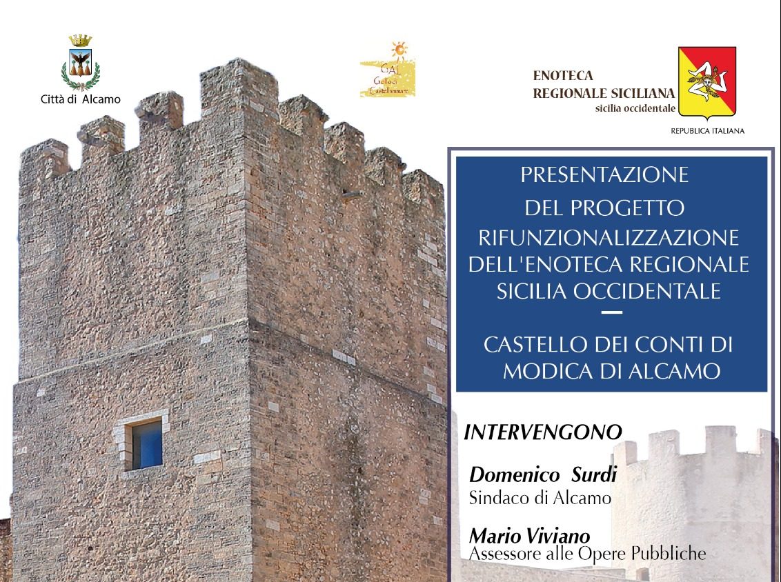 Alcamo: si presenta il progetto dell’Enoteca Regionale al Castello dei Conti di Modica