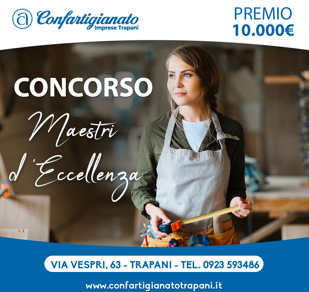 Confartigianato Trapani avvia il concorso “Maestri d’Eccellenza”