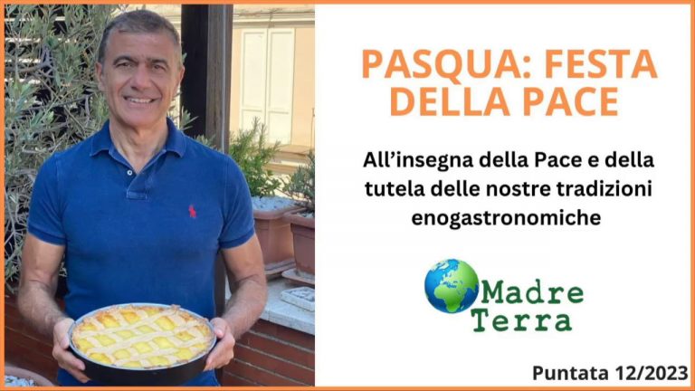 Madre Terra –  Festa della Pace e difesa delle tradizioni a Pasqua