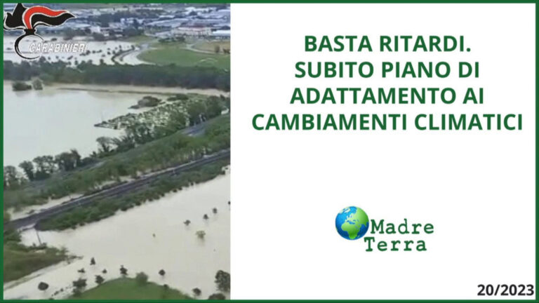 Madre Terra – Subito un Piano di adattamento ai cambiamenti climatici