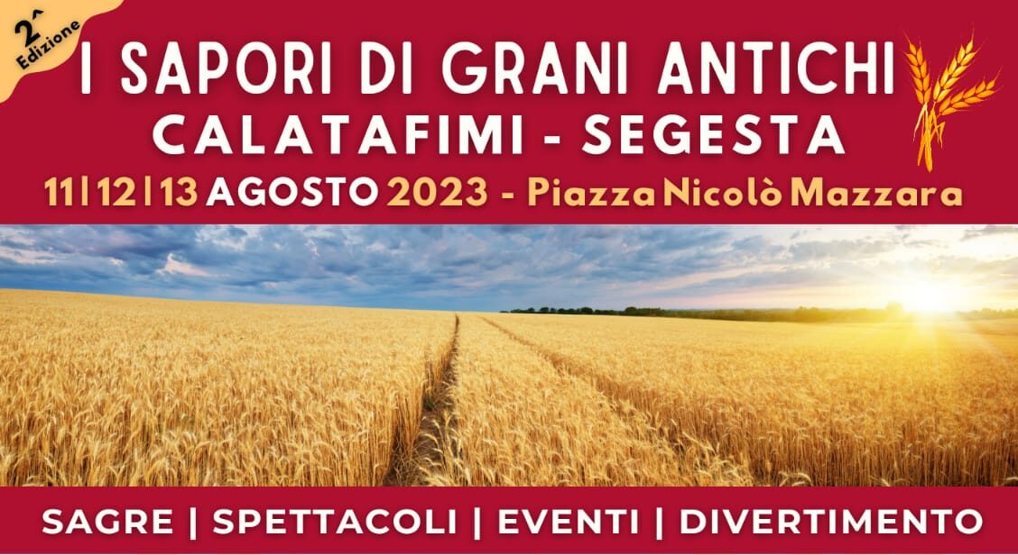 A Calatafimi torna in agosto la fiera “I Sapori di Grani Antichi”