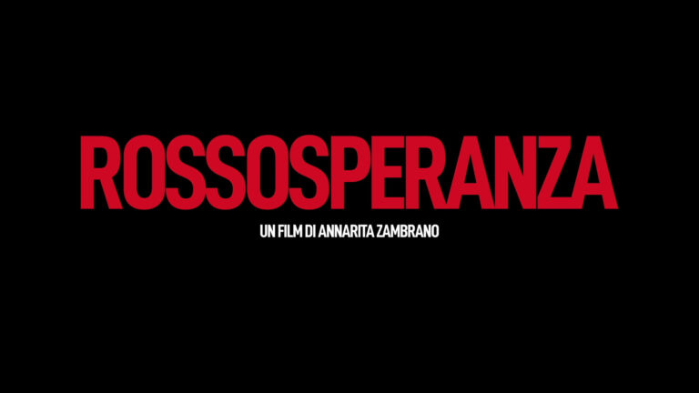 “Rossosperanza”, il trailer del film di Annarita Zambrano