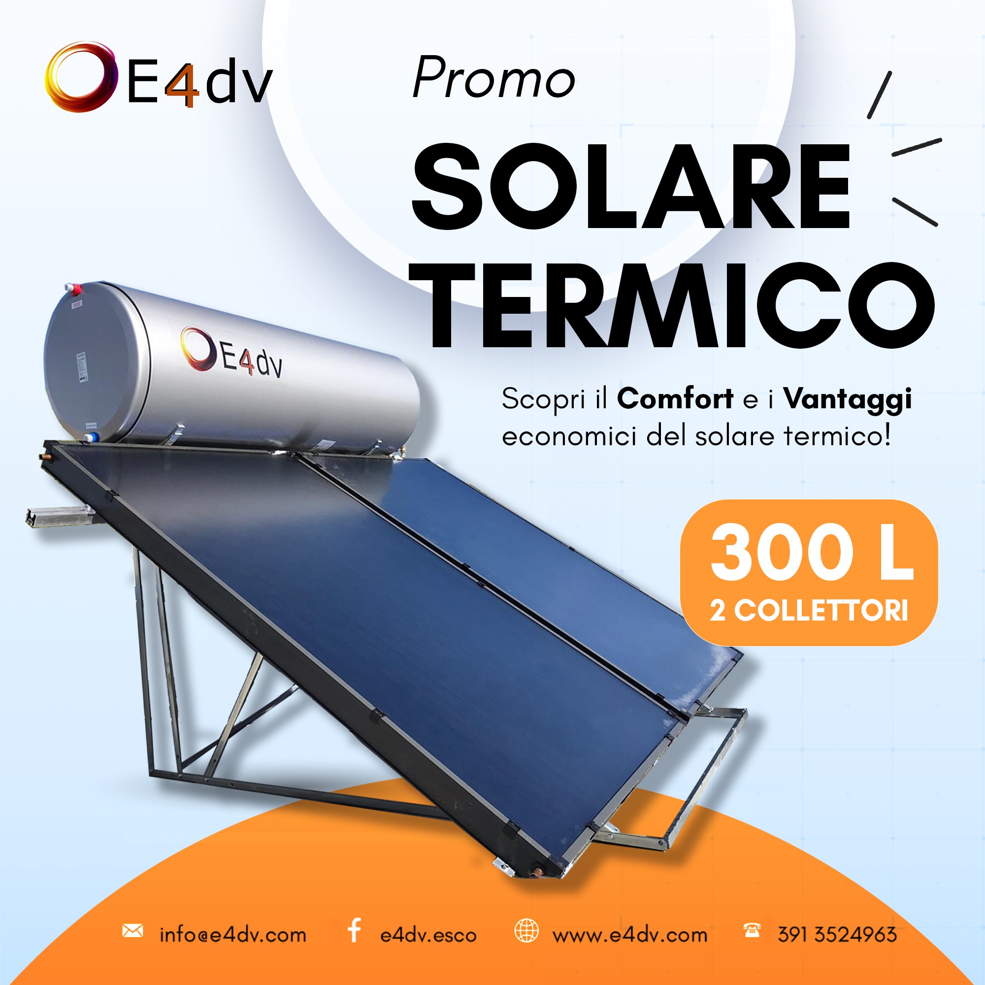 Promo Solare Termico grazie a E4dv: 300L + 2 Collettori 