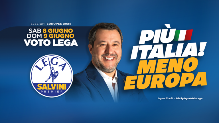 Elezioni Europee per la Lega di Salvini con lo slogan “Più Italia, meno Europa”