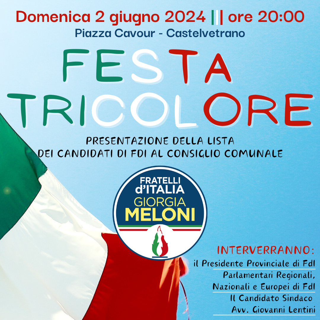 Festa Tricolore, a Castelvetrano Fratelli d’Italia presenta i candidati in Piazza￼