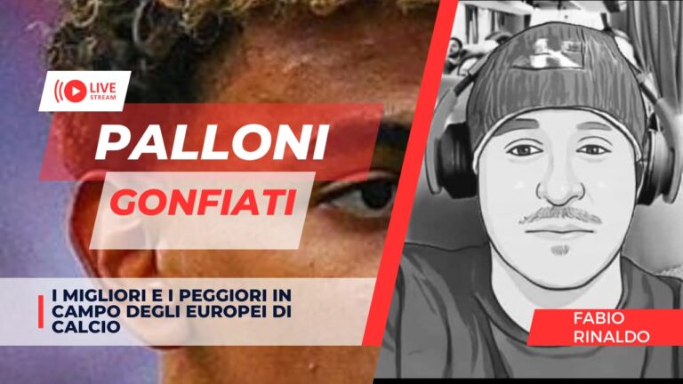 PALLONI GONFIATI, le pagelle di Fabio Rinaldo – “España en la final…”