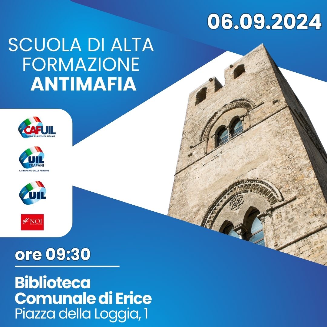 Scuola di alta formazione Antimafia, a Erice fa tappa il progetto Uil