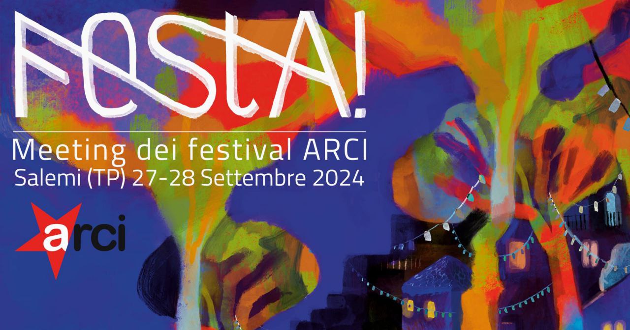 FestA! A Salemi il primo Meeting dei festival Arci 