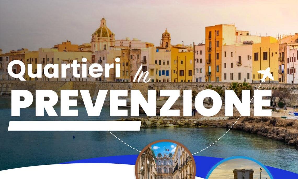 Quartieri in Prevenzione, a Trapani primo appuntamento il 18 ottobre da Cappuccinelli