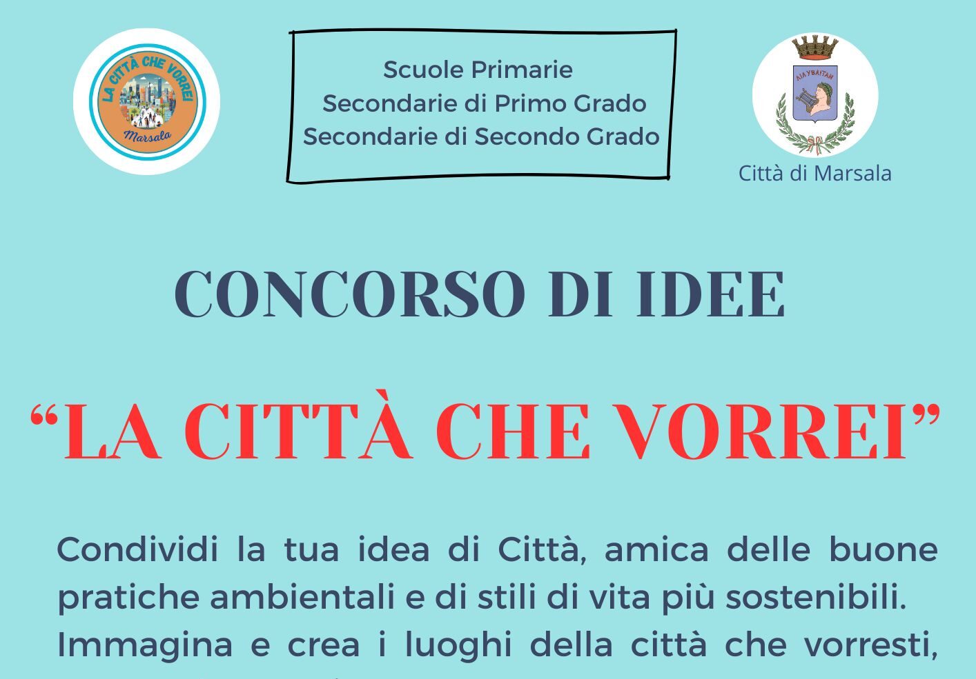 La Città che Vorrei: concorso di idee per le scuole marsalesi “Libera la tua fantasia”