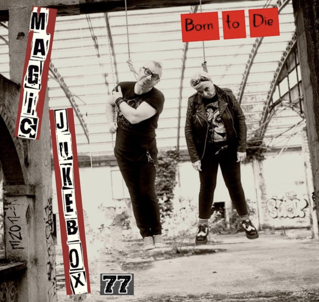 I Magic Jukebox 77 ritornano con l’Ep “Born To Die”