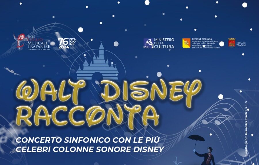 Concerto Sinfonico “Walt Disney racconta” con l’Ente Musicale trapanese