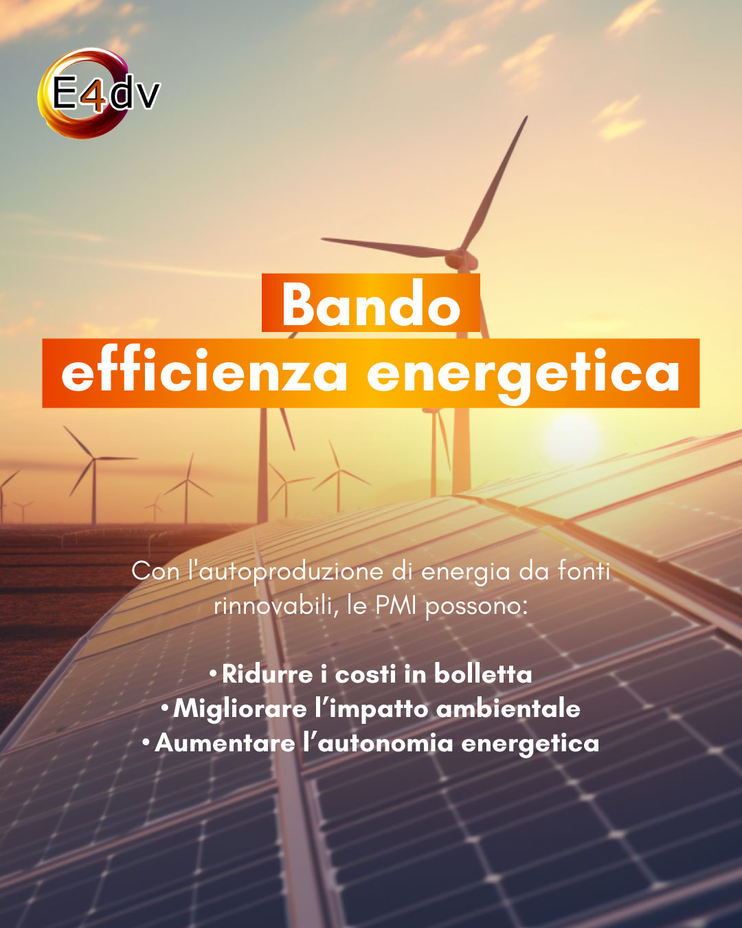 Un’azienda più indipendente e sostenibile grazie a E4dv