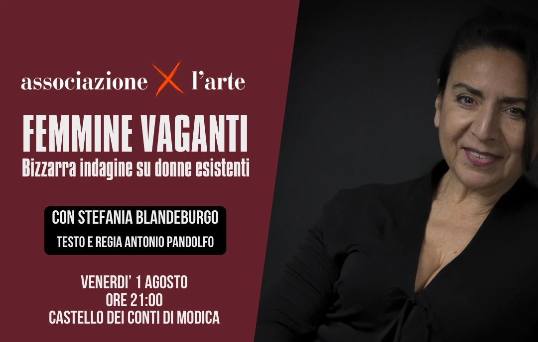 Al Castello di Modica di Alcamo in scena Stefania Blandeburgo in “Femmine Vaganti”