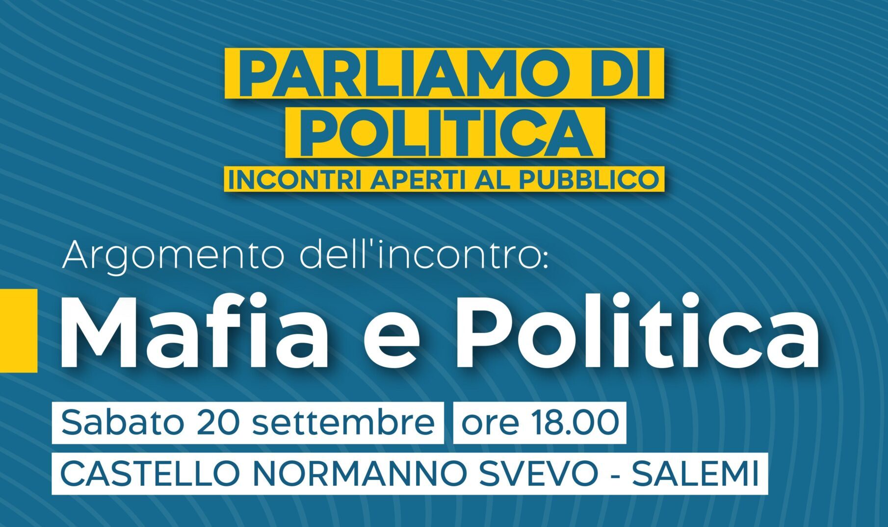 Intreccio mafia-politica, a Salemi un dibattito del Movimento 5 Stelle