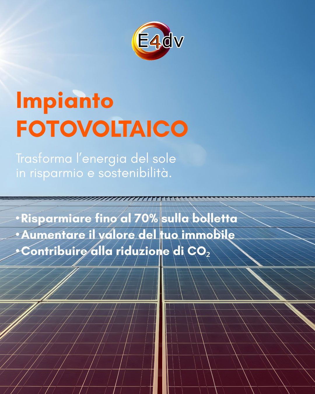 Il sole come alleato del risparmio con E4DV