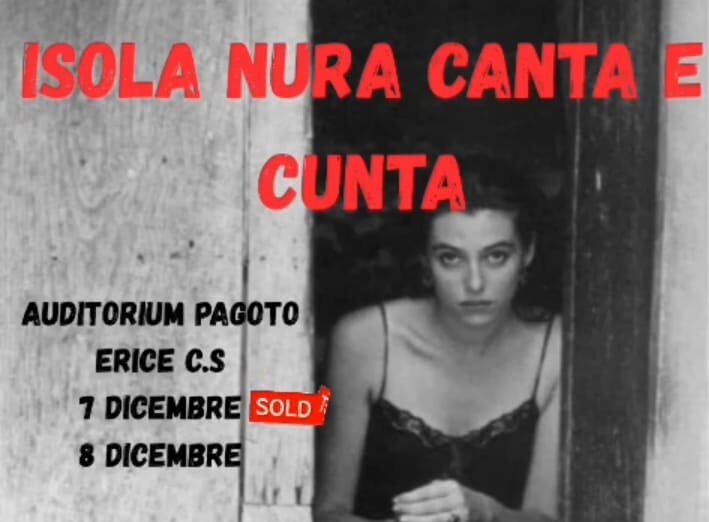 “Isola nura canta e cunta” lo spettacolo che racconta la sicilianità in scena a Erice, Trapani e Custonaci