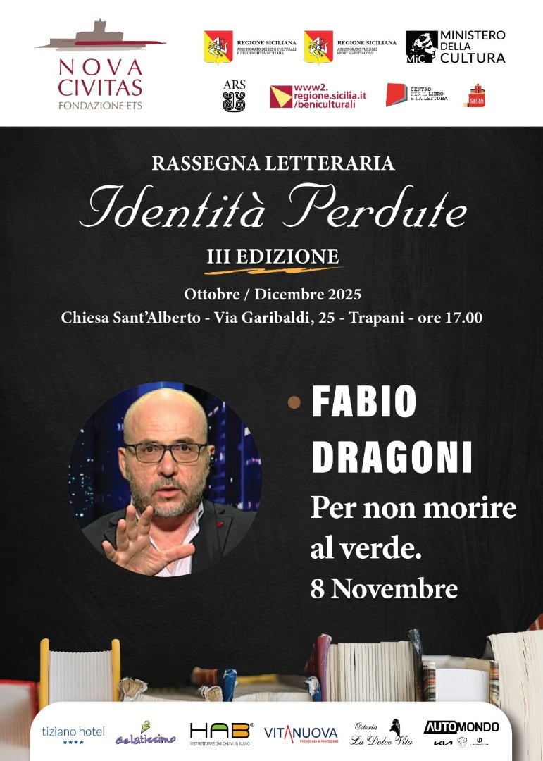 “Identità Perdute”: a Trapani Fabio Dragoni presenta “Per non morire al verde”