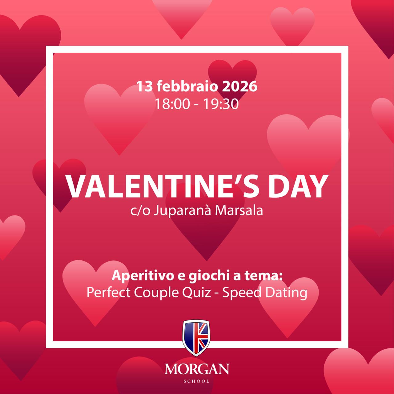 San Valentino “english” alla Morgan School…per coppie e single