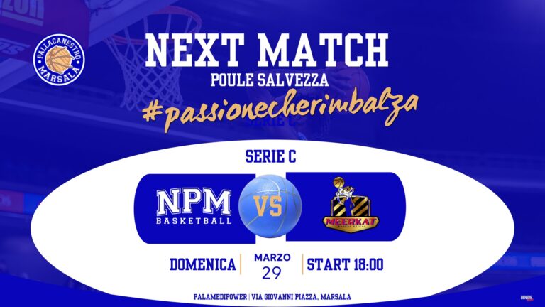 Nuova Pallacanestro Marsala pronta per la rivincita contro Scicli Meerkat nell’8ª giornata di Poule Salvezza Serie C