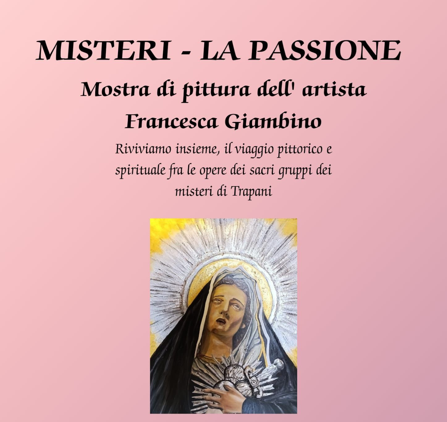 Trapani, a Palazzo Cavarretta la mostra “Misteri – La Passione” di Francesca Giambino￼