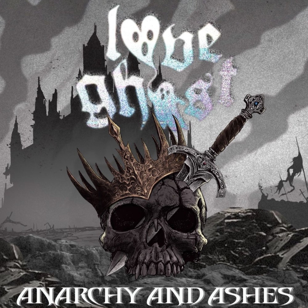 “Anarchy and Ashes” il nuovo Ep dei Love Ghost. ASCOLTA