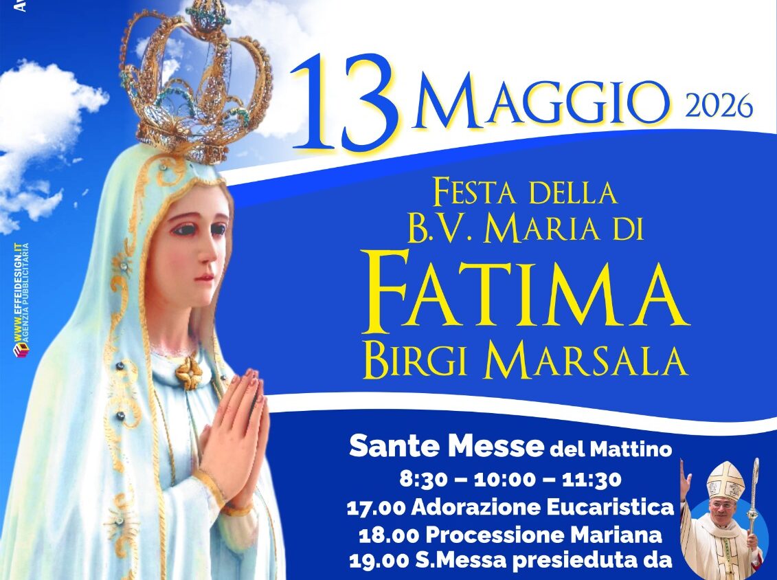 Marsala: l’Opera di Birgi celebra la Madonna di Fatima il 13 maggio