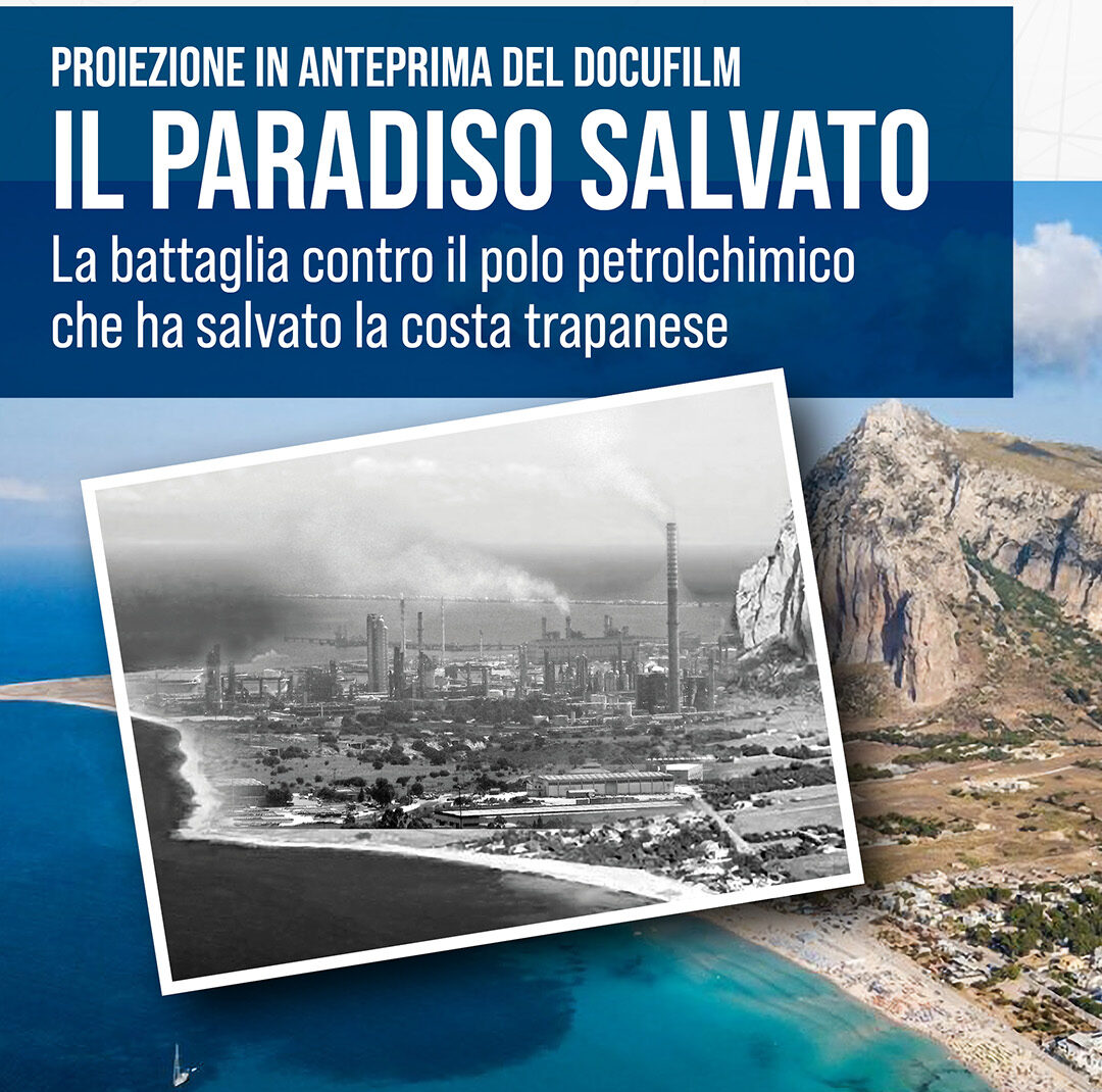 A San Vito la proiezione de “Il Paradiso Salvato” contro il polo petrolchimico degli anni ’70