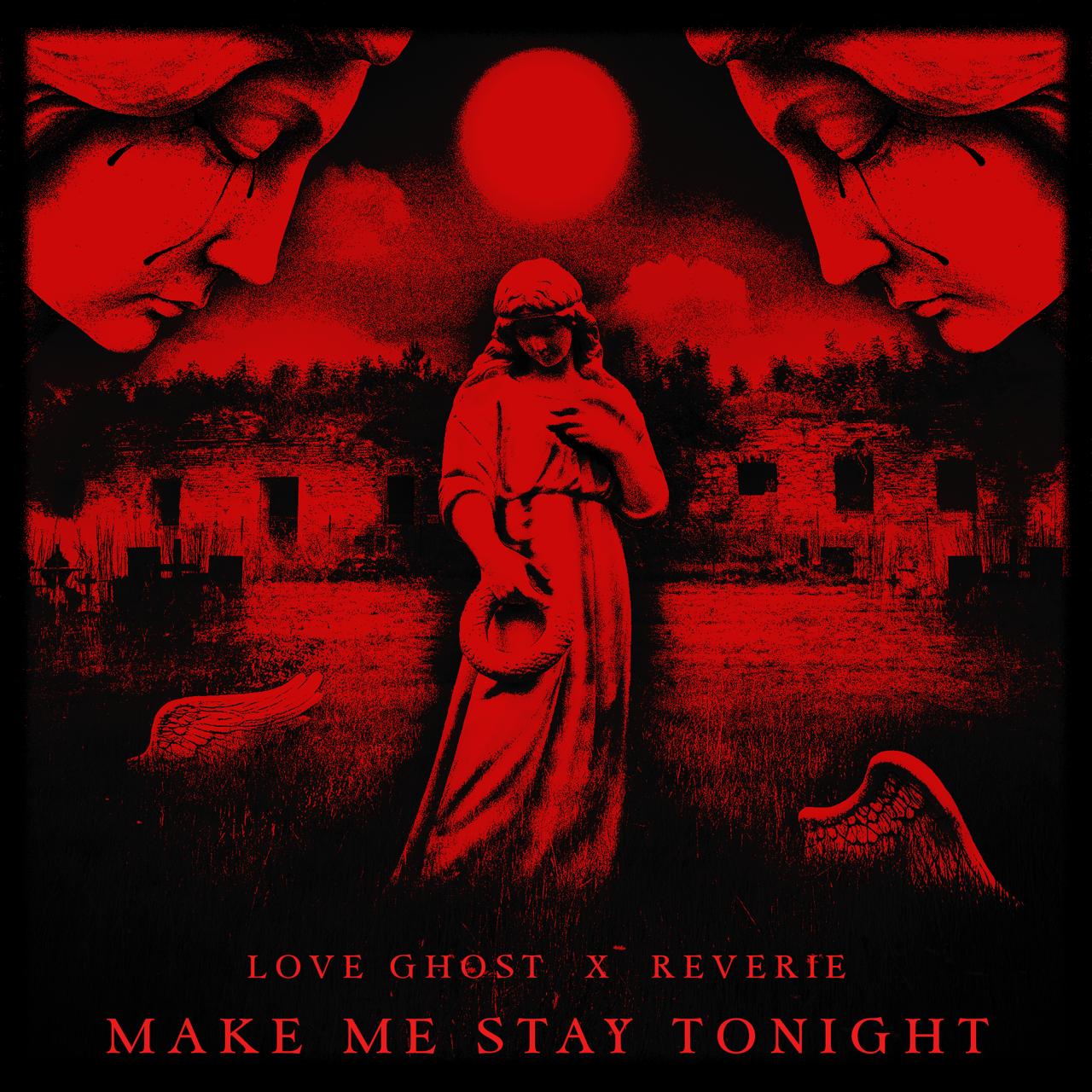 Love Ghost + Reverie: “Make Me Stay Tonight” il nuovo brano. VIDEO