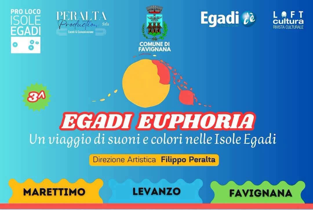 Egadi Euphoria, spettacoli e Notti Bianche nelle tre isole